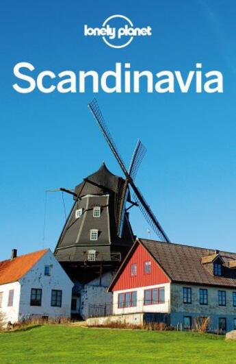 Couverture du livre « Lonely Planet Scandinavia » de Kaminski aux éditions Loney Planet Publications