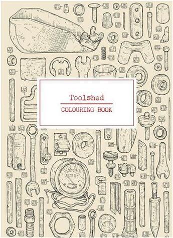 Couverture du livre « Toolshed colouring book » de Phillips Lee aux éditions Laurence King