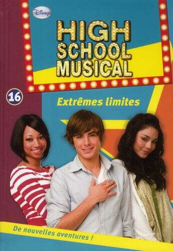 Couverture du livre « High school musical t.16 ; extrêmes limites » de N. B. Grace aux éditions Le Livre De Poche Jeunesse