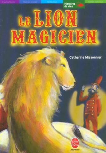 Couverture du livre « Le lion magicien » de Missonnier-C aux éditions Le Livre De Poche Jeunesse