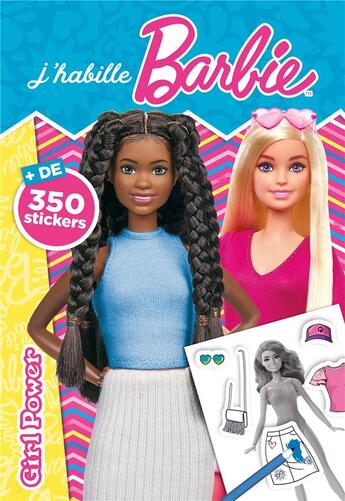 Couverture du livre « Barbie - J'habille - Girl Power : J'habille » de Mattel aux éditions Hachette Jeunesse