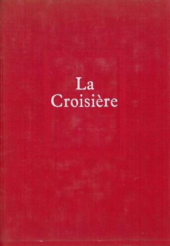 Couverture du livre « La croisiere » de Emmanuel Robles aux éditions Seuil