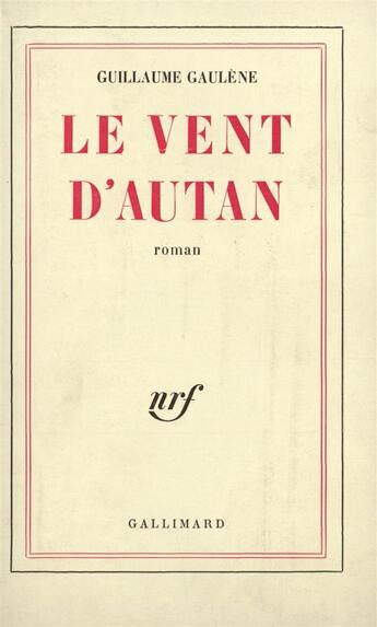 Couverture du livre « Le vent d'autan » de Guillaume Gaulene aux éditions Gallimard