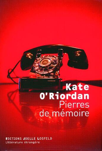 Couverture du livre « Pierres de mémoire » de Kate O'Riordan aux éditions Joelle Losfeld