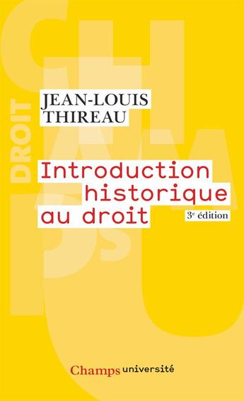 Couverture du livre « Introduction historique au droit » de Jean-Louis Thireau aux éditions Flammarion