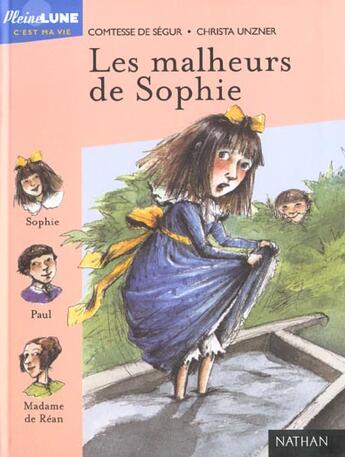 Couverture du livre « Les malheurs de Sophie » de Christa Unzner et Sophie De Segur aux éditions Nathan