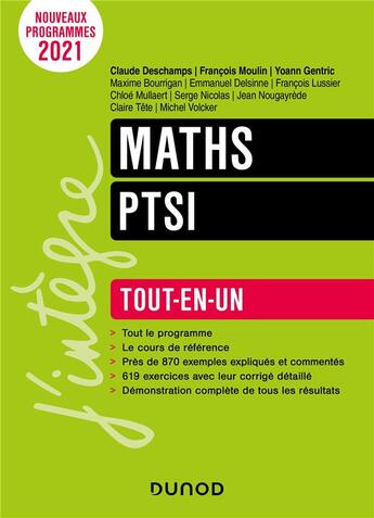 Couverture du livre « Maths PTSI ; tout-en-un » de Claude Deschamps et Francois Moulin et Yoann Gentric et Emmanuel Delsinne et Maxime Bourrigan aux éditions Dunod