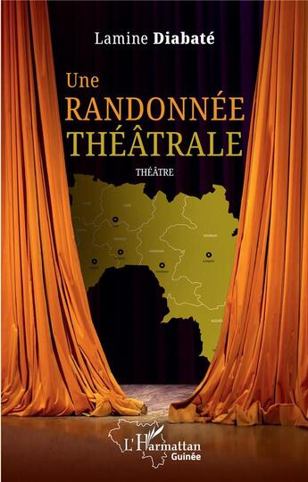 Couverture du livre « Une randonnée théâtrale » de Lamine Diabaté aux éditions L'harmattan