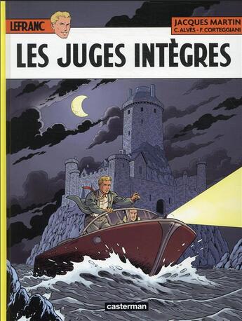 Couverture du livre « Lefranc Tome 32 : les juges intègres » de Jacques Martin et Francois Corteggiani et Christophe Alves aux éditions Casterman