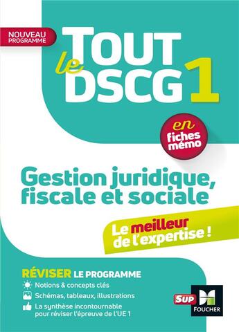 Couverture du livre « Tout le dscg 1 - gestion juridique fiscale et sociale - 3e edition - revision et entrainement (3e édition) » de Rouaix/Maillet aux éditions Foucher