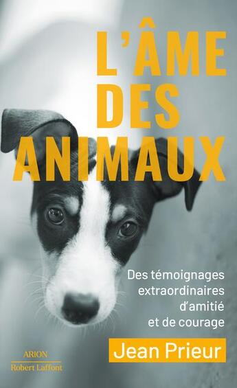 Couverture du livre « L'âme des animaux » de Jean Prieur aux éditions Robert Laffont