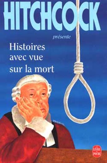 Couverture du livre « Histoires avec vue sur la mort » de Hitchcock-A aux éditions Le Livre De Poche