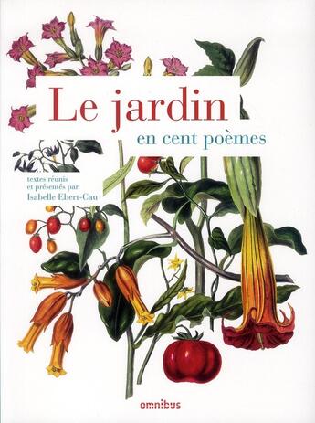 Couverture du livre « Le jardin en cent poèmes » de  aux éditions Omnibus