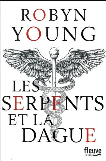 Couverture du livre « Les serpents et la dague » de Robyn Young aux éditions Fleuve Editions