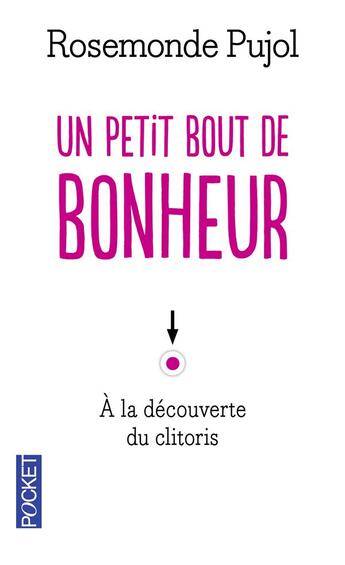 Couverture du livre « Un petit bout de bonheur » de Rosemonde Pujol aux éditions Pocket