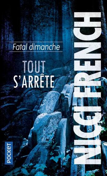 Couverture du livre « Fatal dimanche » de Nicci French aux éditions Pocket