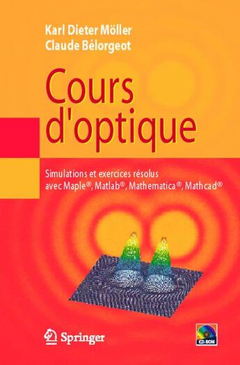 Couverture du livre « Cours d'optique » de Moeller K.D. aux éditions Springer