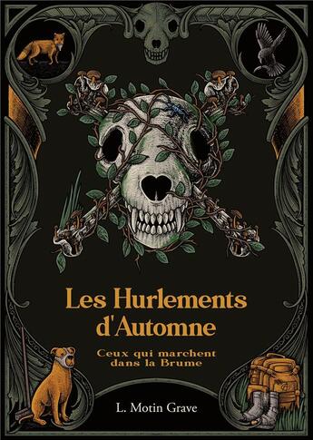 Couverture du livre « Ceux qui marchent dans la Brume : Les Hurlements d'Automne - Tome I » de Laura Motin Grave aux éditions Books On Demand