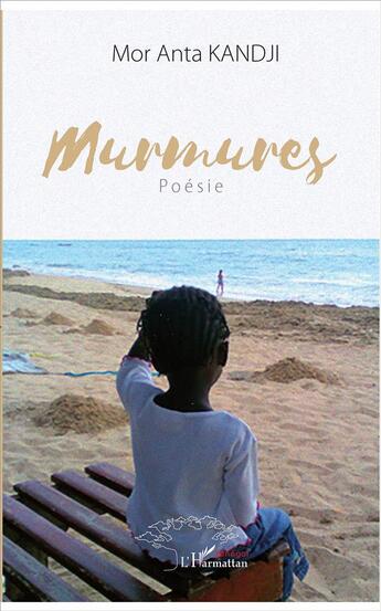 Couverture du livre « Murmures » de Mor Anta Kandji aux éditions L'harmattan