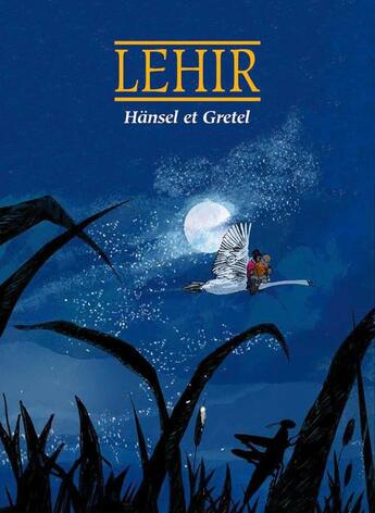 Couverture du livre « Hänsel et Gretel » de Louis Le Hir et Jean-Louis Le Hir aux éditions Mosquito