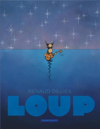 Couverture du livre « Loup » de Renaud Dillies aux éditions Dargaud