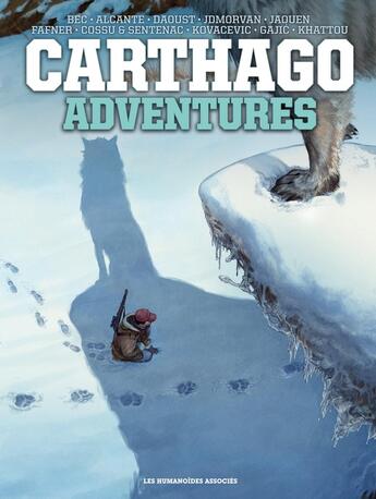 Couverture du livre « Carthago adventures : Intégrale Tomes 1 à 6 » de Christophe Bec et Collectif aux éditions Humanoides Associes