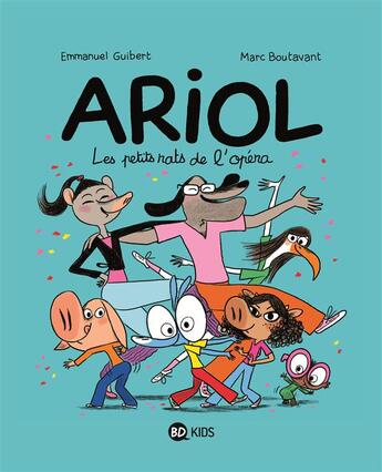 Couverture du livre « Ariol Tome 10 : les petits rats de l'opéra » de Emmanuel Guibert et Marc Boutavant aux éditions Bd Kids