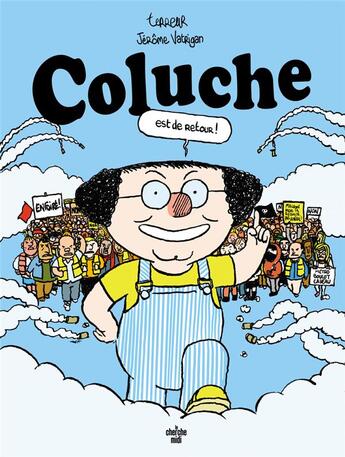 Couverture du livre « Coluche est de retour » de Terreur Graphique et Jerome Vatrigan aux éditions Cherche Midi