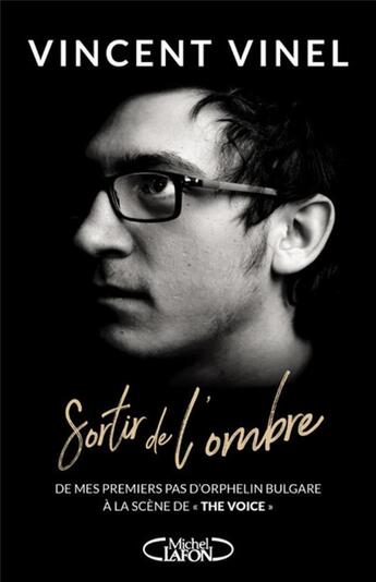 Couverture du livre « Sortir de l'ombre » de Vincent Vinel et Isabelle Pelletier aux éditions Michel Lafon