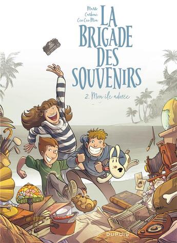 Couverture du livre « La brigade des souvenirs Tome 2 : mon île adorée » de Marko et Carbone et Mia Cee Cee aux éditions Dupuis