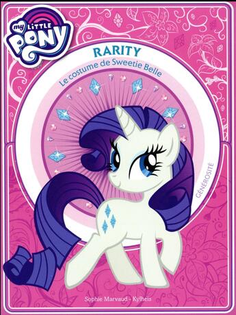 Couverture du livre « My Little Pony ; rarity - le costume de sweetie belle - première lecture - tome 3 » de Sophie Marvaud aux éditions Play Bac