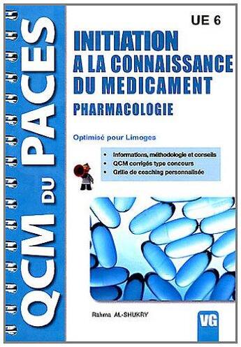 Couverture du livre « QCM du Paces ; initiation à la connaissance du médicament ; pharmacologie » de Rahma Al-Shukry aux éditions Vernazobres Grego