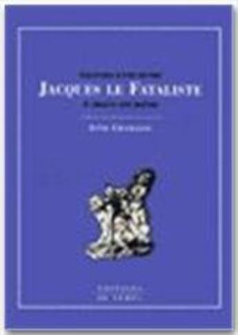 Couverture du livre « Jacques le fataliste, de Diderot ; à chacun son maître » de Anne Chamayou aux éditions Le Temps Editeur