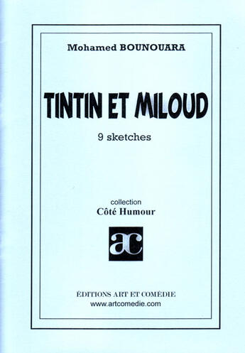 Couverture du livre « Tintin et Miloud » de Mohamed Bounouara aux éditions Art Et Comedie