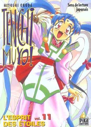 Couverture du livre « Tenchi Muyo, l'esprit des étoiles t.11 » de Hitoshi Okuda aux éditions Pika