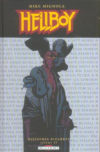 Couverture du livre « Hellboy - histoires bizarres Tome 2 » de Mike Mignola aux éditions Delcourt