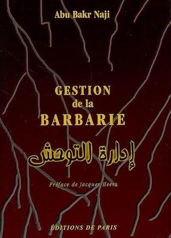 Couverture du livre « Gestion de la barbarie » de Abu Bakr Naji aux éditions Editions De Paris