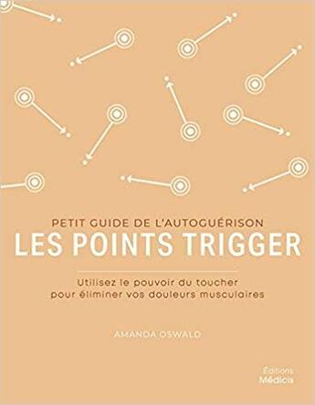 Couverture du livre « Les points trigger » de Amanda Oswald aux éditions Medicis