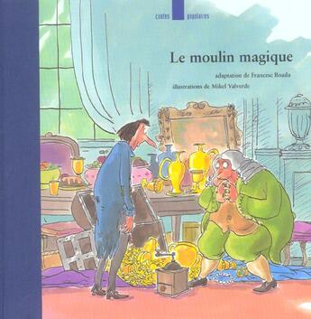 Couverture du livre « Le moulin magique » de Boada/Valverde aux éditions Calligram