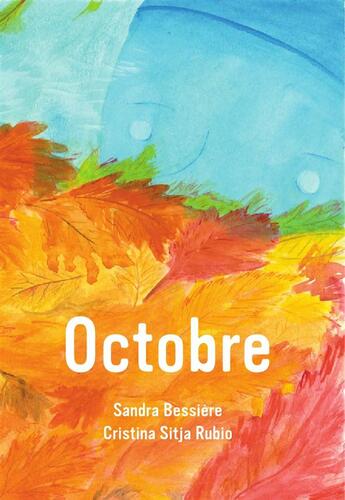 Couverture du livre « Octobre » de Cristina Sitja Rubio et Sandra Bessiere aux éditions Notari