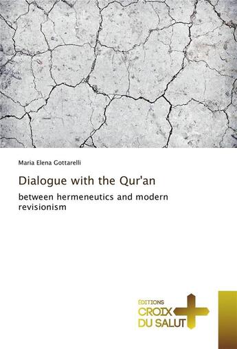 Couverture du livre « Dialogue with the qur'an » de Gottarelli Maria aux éditions Croix Du Salut