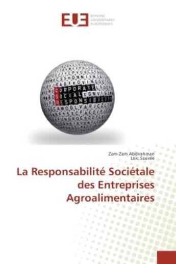 Couverture du livre « La Responsabilite Societale des entreprises Agroalimentaires » de Zam-Zam Abdirahman aux éditions Editions Universitaires Europeennes