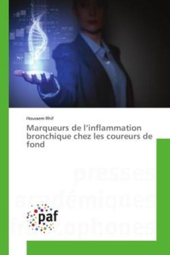 Couverture du livre « Marqueurs de l'inflammation bronchique chez les coureurs de fond » de Rhif Houssem aux éditions Presses Academiques Francophones