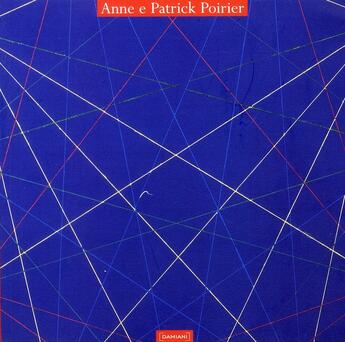 Couverture du livre « Anne E Patrick Poirier » de  aux éditions Damiani