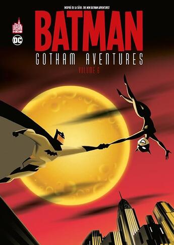 Couverture du livre « Batman - Gotham aventures Tome 6 » de Scott Peterson aux éditions Urban Comics