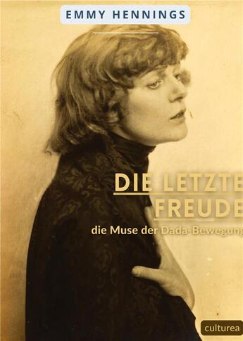 Couverture du livre « Die letzte Freude » de Emmy Hennings aux éditions Culturea