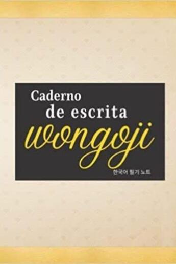 Couverture du livre « Caderno de escrita wongoji (Portuguese Edition) » de Anonyme aux éditions Katharos