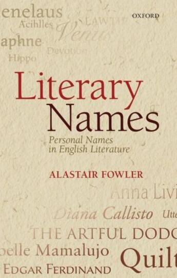 Couverture du livre « Literary Names: Personal Names in English Literature » de Fowler Alastair aux éditions Oup Oxford