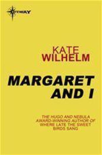 Couverture du livre « Margaret and I » de Kate Wilhem aux éditions Victor Gollancz