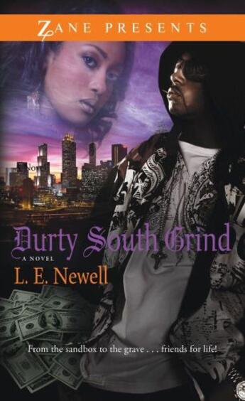 Couverture du livre « Durty South Grind » de Newell L E aux éditions Strebor Books